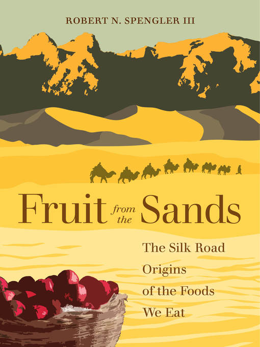 Title details for Fruit from the Sands by Robert N. Spengler III - Available